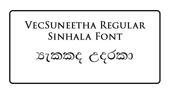 vecsuneetha sinhala font