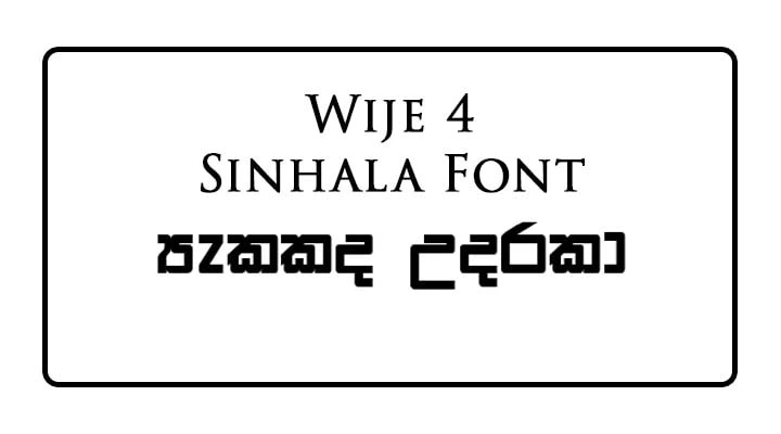 Wije 4 Sinhala Font Download