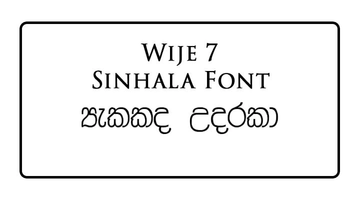 Wije 7 Sinhala Font Download