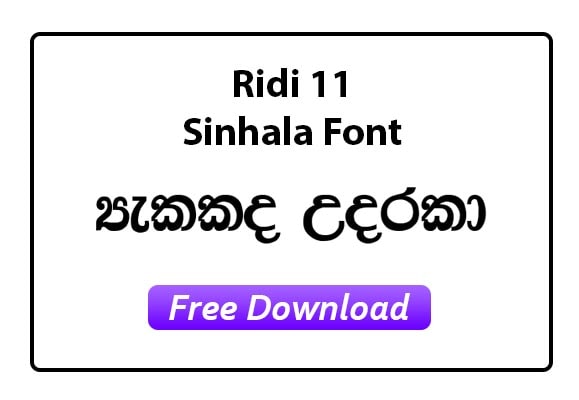 Ridi 11 Sinhala Font Free Download