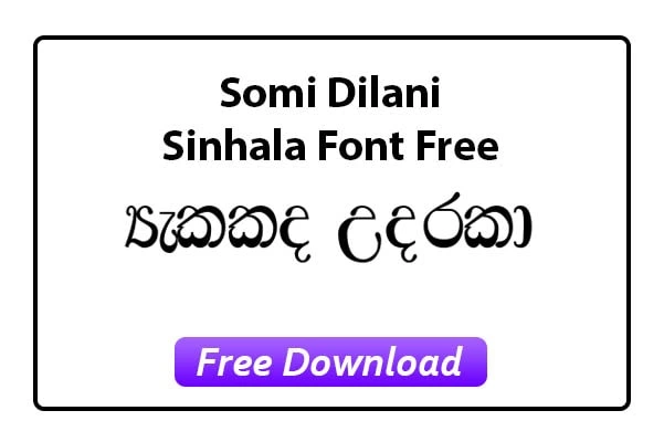 Somi Dilani Sinhala Font Free Download