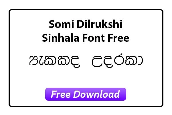 Somi Dilrukshi Sinhala Font Free Download