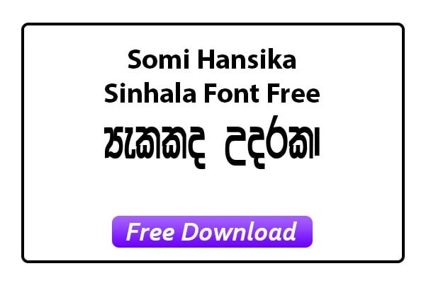 Somi Hansika Sinhala Font Free Download
