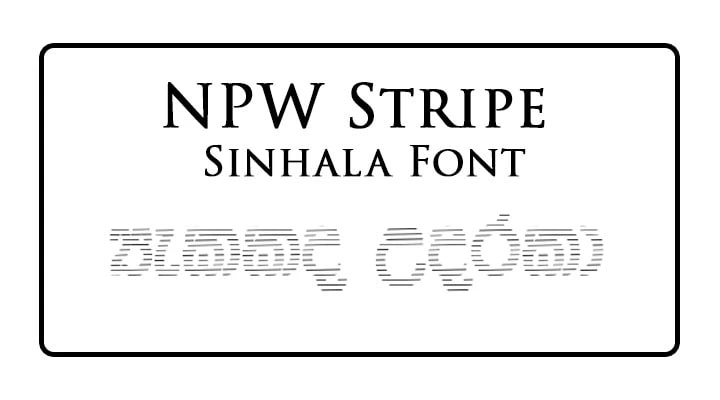 NPW Stripe Sinhala Font Free Download