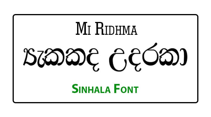 Mi Ridhma Sinhala Font Free Download