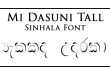 Mi Dasuni Tall Sinhala Font Free Download