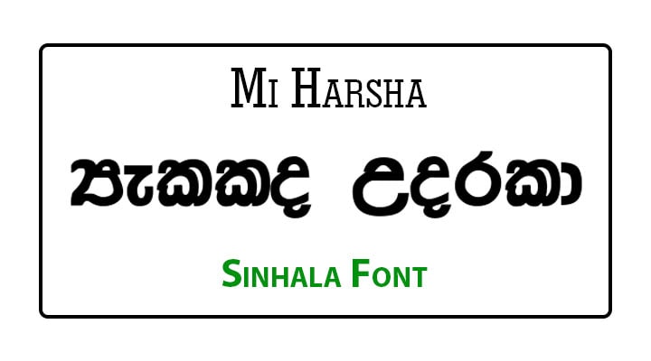 Mi Harsha Sinhala Font Free Download