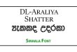 DL Araliya Shatter Sinhala Font